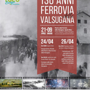 130 years of the Valsugana Railway